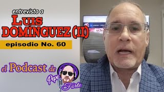 🎤 Luis Domínguez analiza el caso Raúl Castro