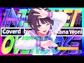 ▹▸INTERNET OVERDOSE / 多加那ｳｫﾆ《Cover》