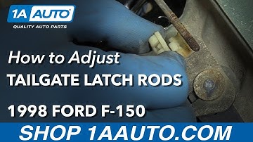 How to Adjust Tailgate Latch Rods 97-04 Ford F-150