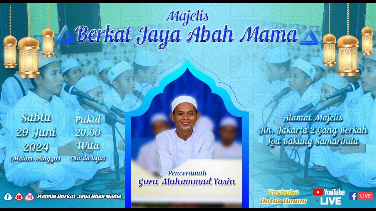 🔴 [LIVE]  PENGAJIAN RUTIN MAJELIS BERKAT JAYA ABAH MAMA *SAMARINDA  (SABTU 29 JUNI 2024)