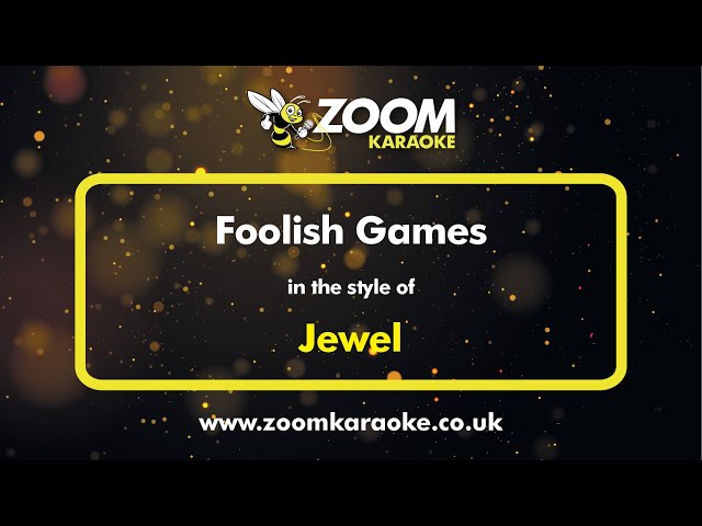 Jewel - Foolish Games - Karaoke Version from Zoom Karaoke class=