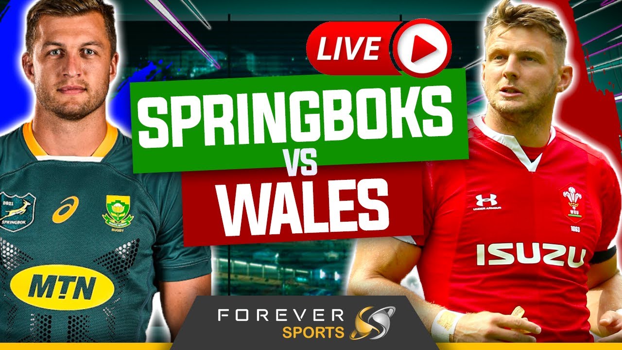 SPRINGBOKS VS WALES LIVE! South Africa vs Wales Watchalong Forever Rugby 
