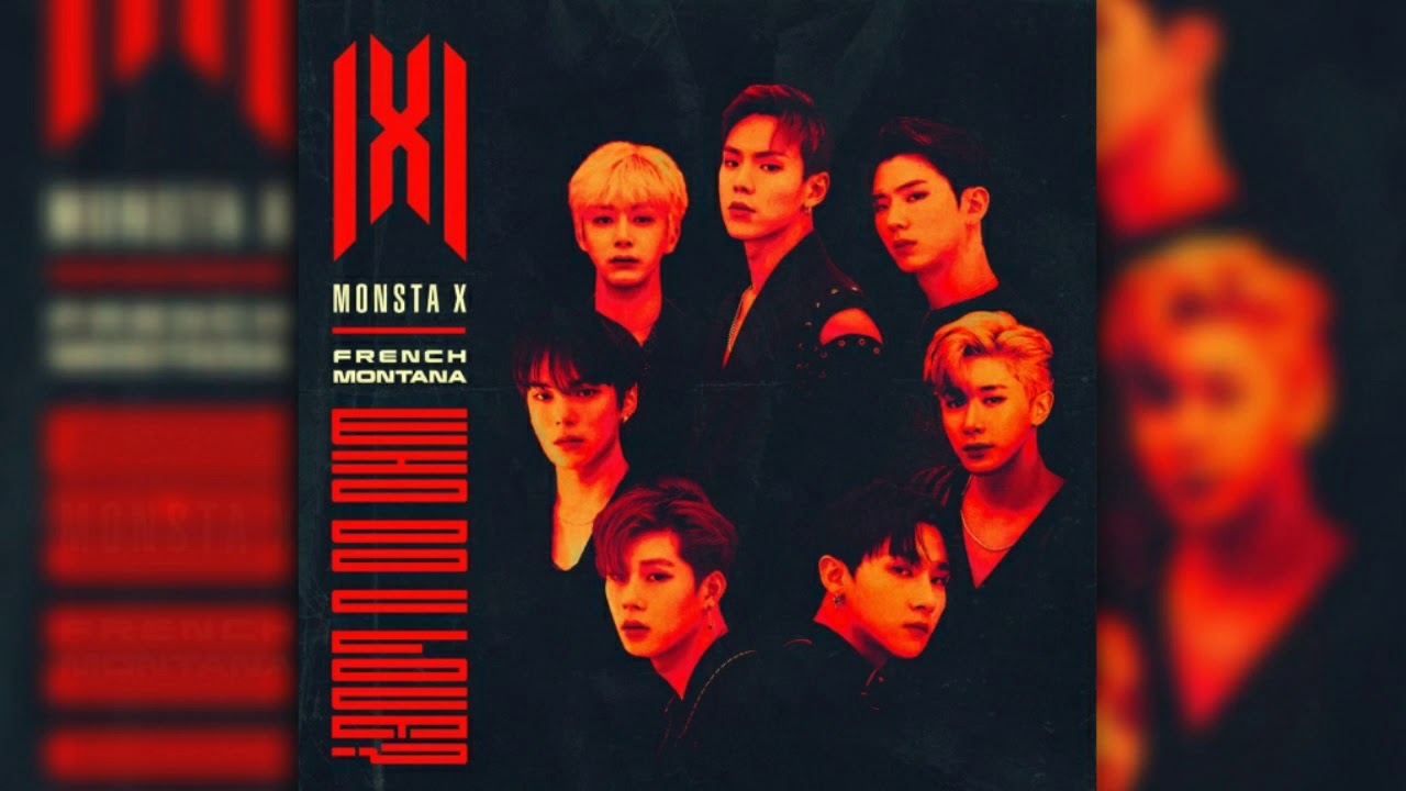Monsta X, French Montana - Who Do You Love (Official Instrumental 99%) + DL