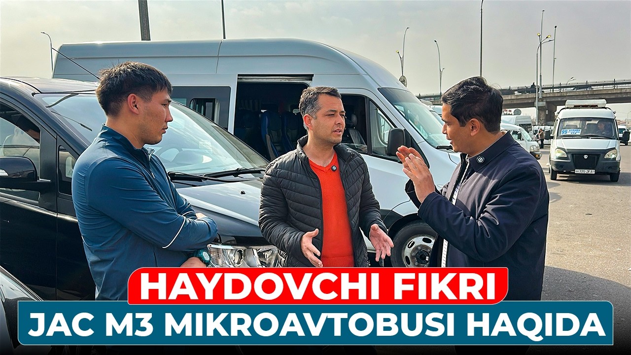 JAC M3ni haydab yurgan shofyor akamizning fikrlari
