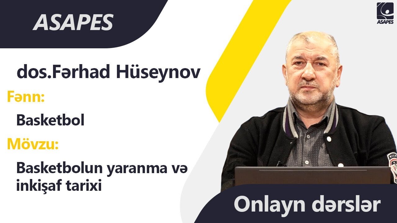 ONLAYN DƏRSLƏR | Basketbol - Basketbolun yaranma və inkişaf tarixi