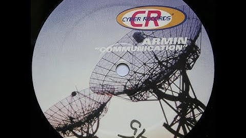 Armin - Communication (Original Mix) (1999)