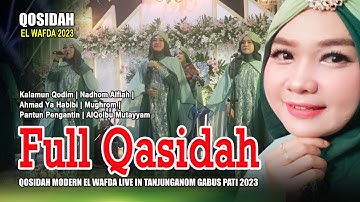 TERBARU FULL QASIDAH NONSTOP EL WAFDA LIVE IN TANJUNGANOM GABUS PATI 2023