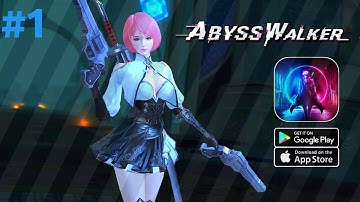 AbyssWalker | Gameplay Walkthrough Part-1 | ( Android/iOS ) 🗡️⚔️