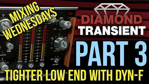 ACUSTICA AUDIO DIAMOND TRANSIENT || PART 3 || How to get the best bottom end using the DYN-F
