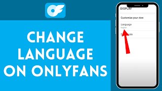 How to Change Language on OnlyFans (2024) | Edit Language on OnlyFans