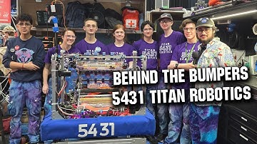 5431 Titan Robotics | Behind the Bumpers | FRC CRESCENDO Robot