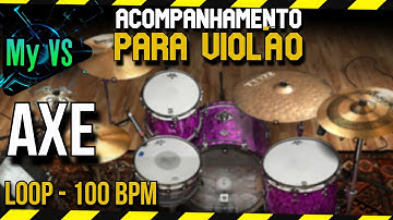 🥁 Loop de Bateria AXÉ para Tocar e Compor - bpm 100 [Atualizado]