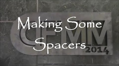 Machining Spacers