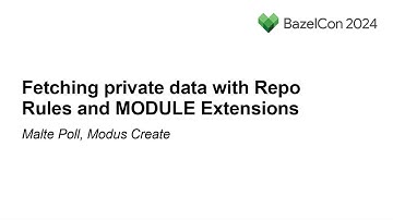 Fetching private data with Repo Rules and MODULE Extensions - Malte Poll, Modus Create