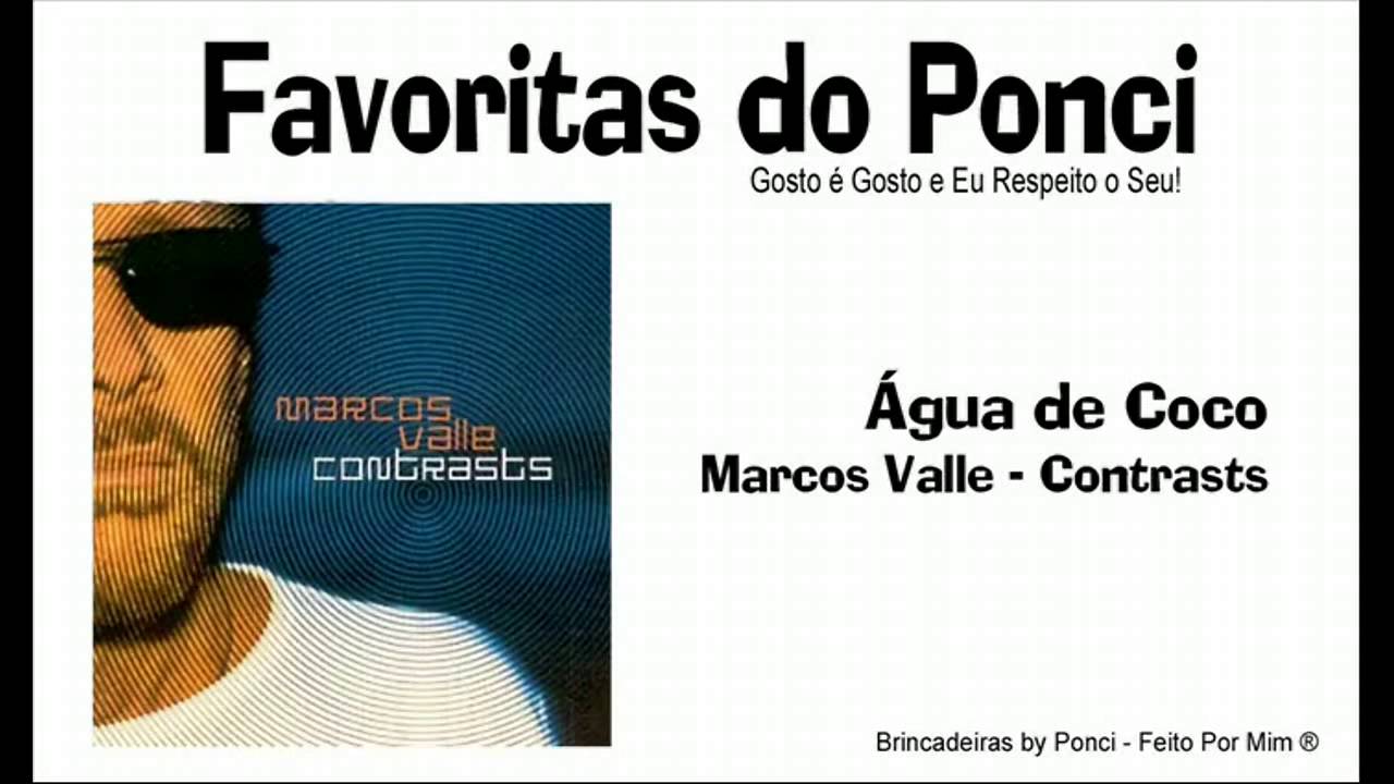 Favoritas do Ponci - Água de Coco - Marcos Valle Favoritas do Ponci - Água de Coco - Marcos Valle