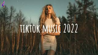 Tiktok music 2022 🍕 Good tiktok songs ~ Best trending tiktok songs