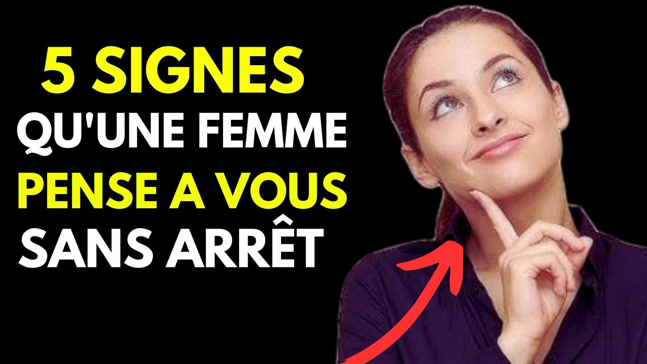 5 Signes Qu’Elle Pense à Vous Sans Arrêt (Le 3e Va Vous Surprendre !)