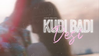 Kudi Badi Desi (Official Music Video) | Haryix screenshot 5
