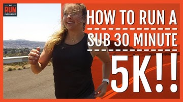 How To Run A Sub 30 Minute 5k