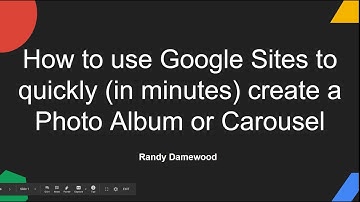 How to use Google Sites to quickly create a Photo Album or Carousel