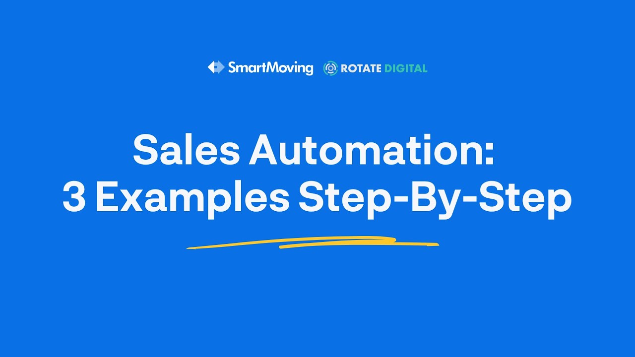 Sales Automation: 3 Examples Step-By-Step