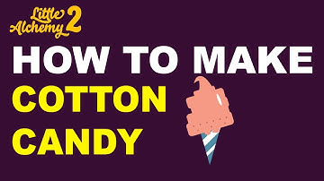 How to Make a Cotton Candy in Little Alchemy 2? | Step by Step Guide!