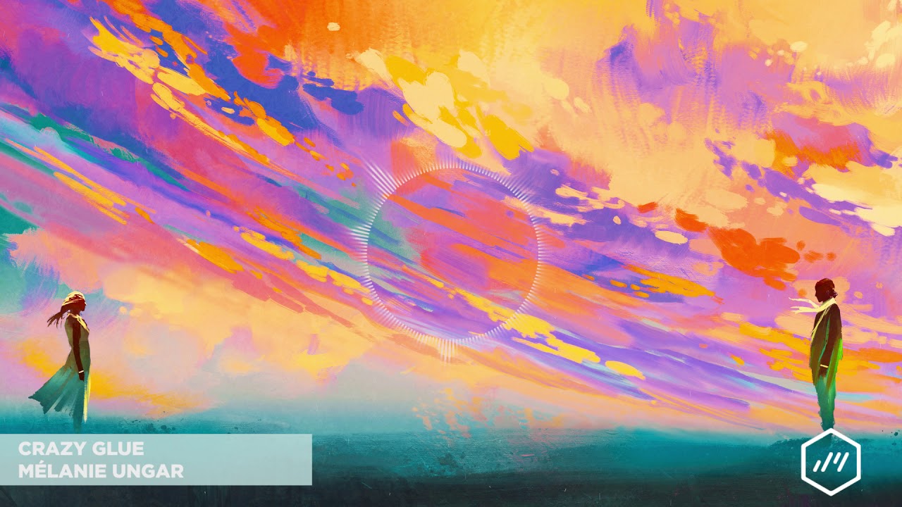 Melanie Ungar - Crazy Glue