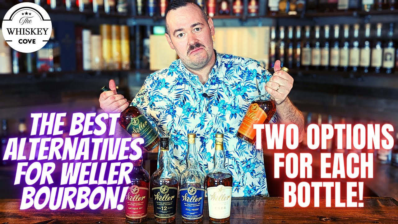 The Best Alternatives For Weller Bourbon!