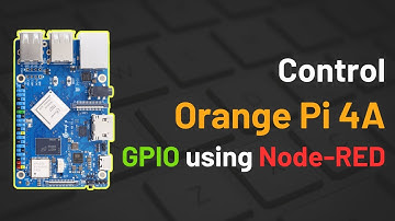 How to Control Orange Pi 4A GPIO with Node-RED using node-red-contrib-opi-gpio node | GPIO Control |
