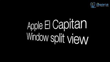 Apple El Capitan - Split Window View