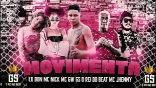 MOVIMENTA, CHAMO TEU VULGO MALVADÃO - GS O REI DO BEAT EO DON MC JHENNY MC NICK MC GW - TIKTOK