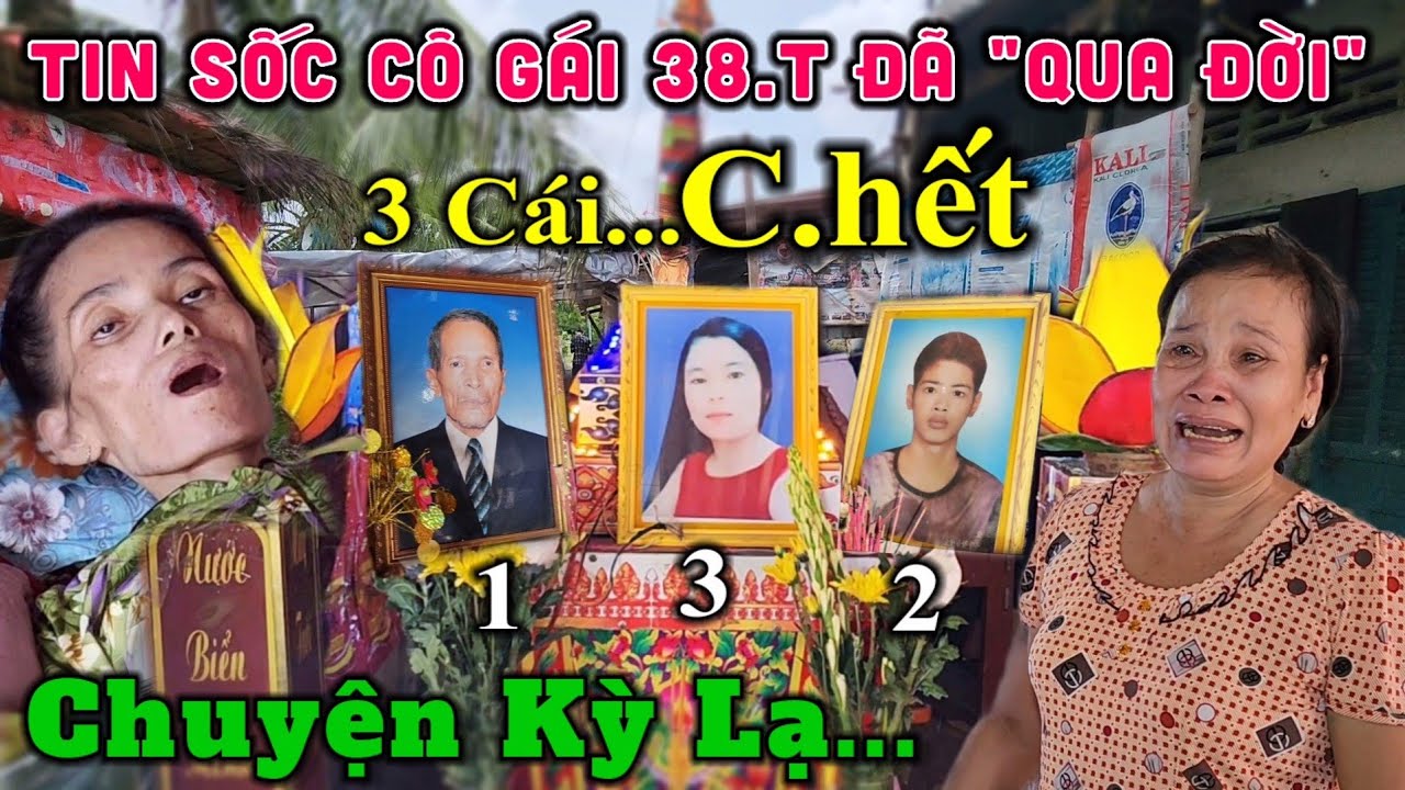 Chị Gái 38.T xinh đẹp mắc bệnh lạ hóa thành bà lão đã trút hơi thở rơi nước mắt