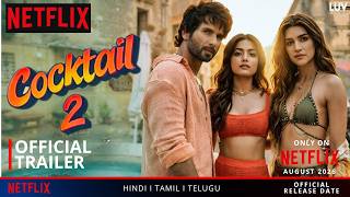 OTT Release Movies I Cocktail 2 OTT Release Date I Cocktail 2 on OTT I How to Watch cocktail 2