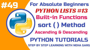 Python sort() Method | Sorting Lists in Ascending & Descending Order | Class 11 & 12 CS #python