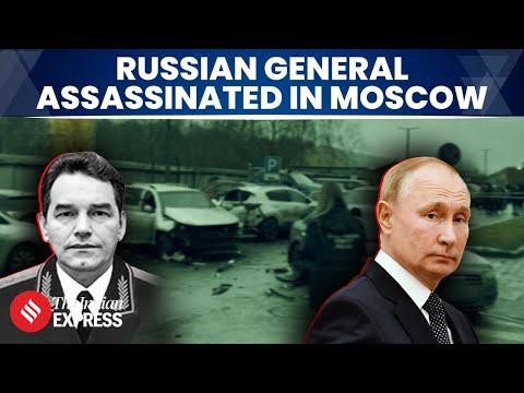 Video Russian General Killed in Moscow Car Bomb, Kremlin Probes Possible Ukrainian Link