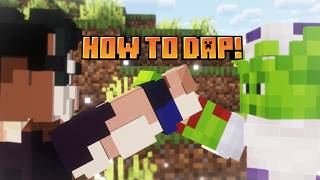How to DAP!... Complete GUIDE on DAP ur HOMIES!