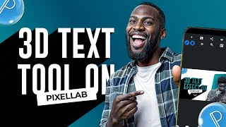 3D TEXT EFFECT ON PIXELLAB// 2025