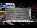 How to Replace AC Condenser and Receiver Drier Assembly 2008-2012 Honda Accord