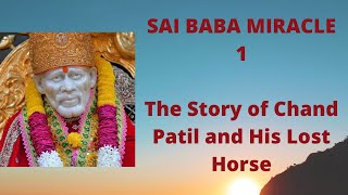 Sai Baba Miracle 1  - Story of Chand Patil and How Baba Helped him find his lost horse screenshot 4