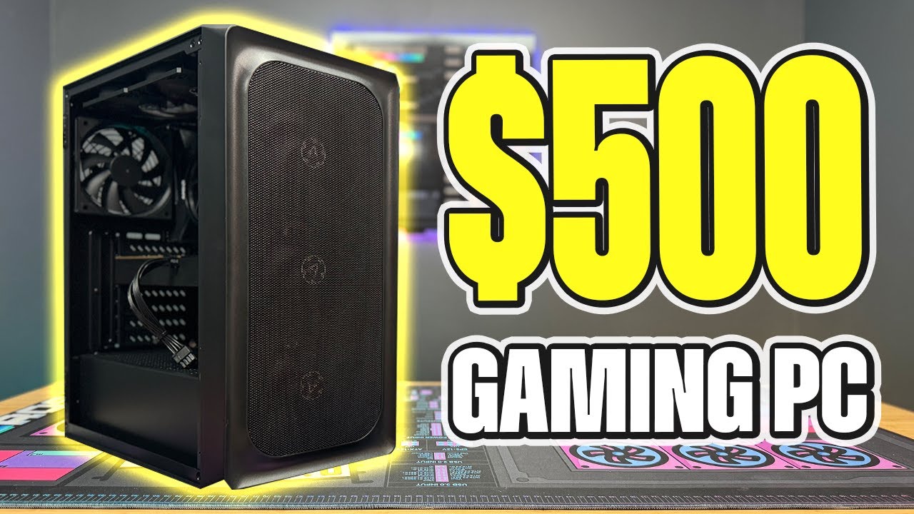 Under $500 Budget Gaming PC in 2025 - Full Build Guide - YouTube