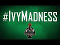 The Stage is Set for Ivy Madness