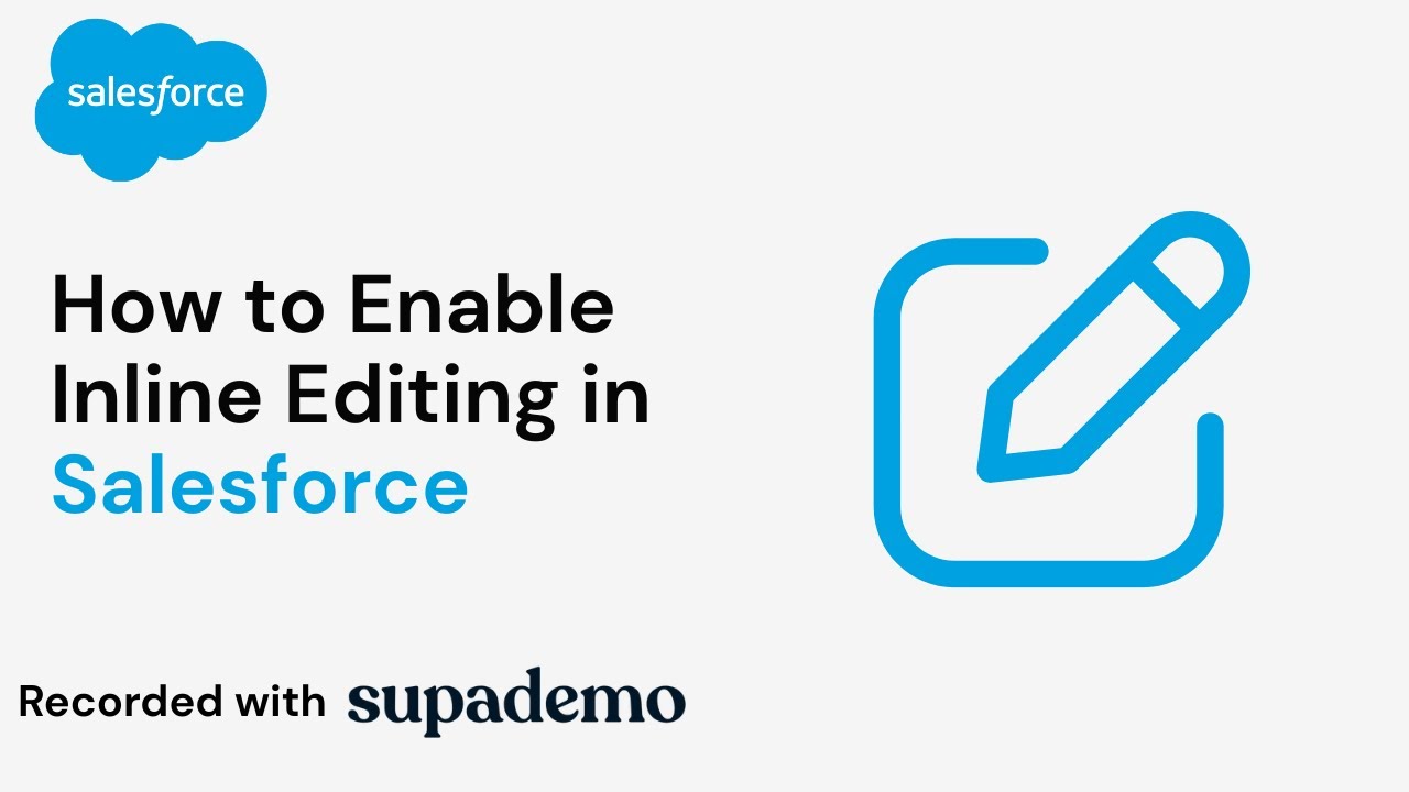How to Enable Inline Editing in Salesforce - YouTube