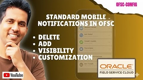 OFSC: Standard Mobile Notifications Explained