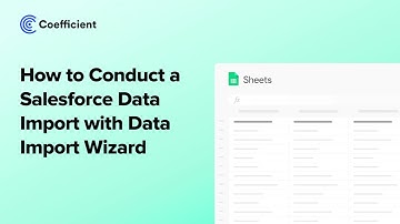 How to Conduct a Salesforce Data Import with Data Import Wizard