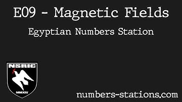 E09 - Magnetic Fields Numbers Station Recording