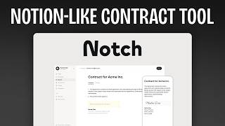 Notch: The Ultimate Fusion of Google Docs, Notion, and DocuSign?