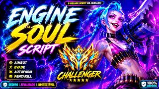 ENGINE SOUL SCRIPT.ggwp
