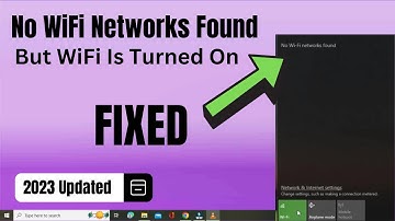 Fix "No WiFi Networks Found" But WiFi Is Turned On Windows 10/11 (2024 Updated)