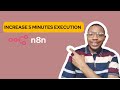 N8N Bypass 5 minutes execution time limit