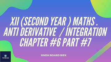 XII/Second Year /Class 12 Maths Sindh Board Anti Derivative Chapter 6 EX 6.11 DIFFERENTIAL EQUATIONS